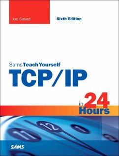 Tcp/IP in 24 Hours, Sams Teach Yourself - Casad, Joe