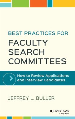 Best Practices for Faculty Search Committees - Buller, Jeffrey L.