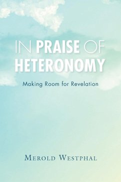 In Praise of Heteronomy - Westphal, Merold