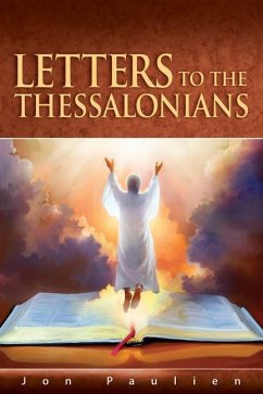 Letters to the Thessalonians - Paulien, Jon