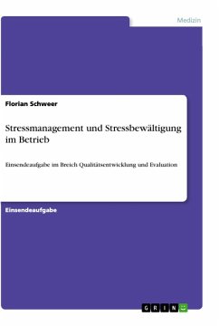 Stressmanagement und Stressbewältigung im Betrieb