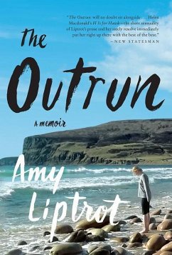 The Outrun: A Memoir - Liptrot, Amy