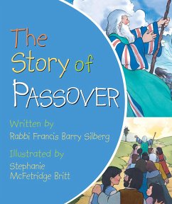 The Story of Passover - Silberg, Francis Barry