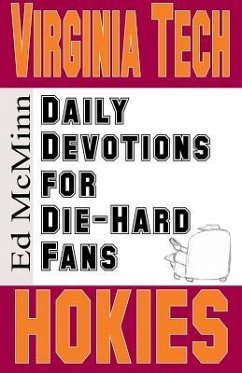 Daily Devotions for Die-Hard Fans Virginia Tech Hokies - Mcminn, Ed