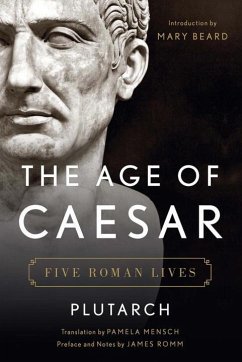 The Age of Caesar: Five Roman Lives - Plutarch