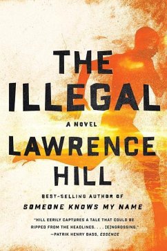 The Illegal - Hill, Lawrence