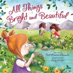 All Things Bright and Beautiful - Alexander, Cecil Frances