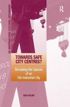 Towards Safe City Centres? - Helms, Gesa