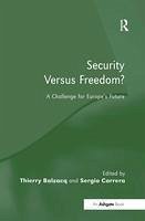 Security Versus Freedom? - Balzacq, Thierry