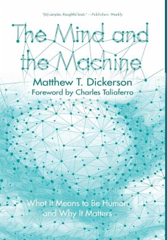 The Mind and the Machine - Dickerson, Matthew T.