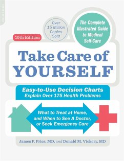 Take Care of Yourself, 10th Edition - Fries, James F; Vickery, Donald M
