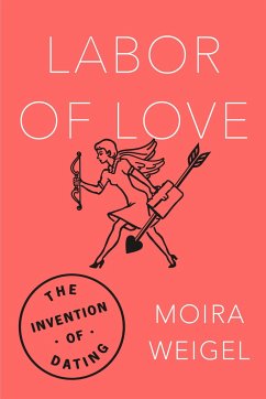 Labor of Love - Weigel, Moira