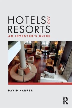 Hotels and Resorts - Harper, David (Leisure Property Services, UK)