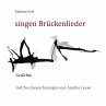 singen Brückenlieder - Bild 1