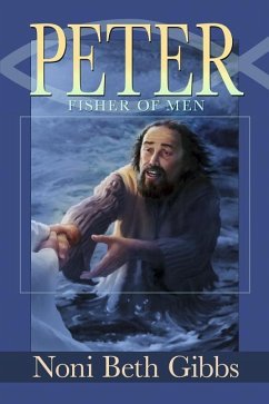 Peter: Fisher of Men - Gibbs, Noni Beth