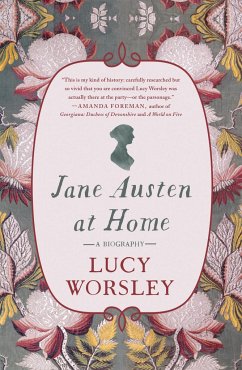 Jane Austen at Home - Worsley, Lucy