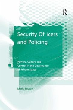 Security Officers and Policing - Button, Mark