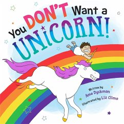You Don't Want a Unicorn! - Dyckman, Ame