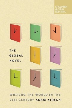 The Global Novel - Kirsch, Adam