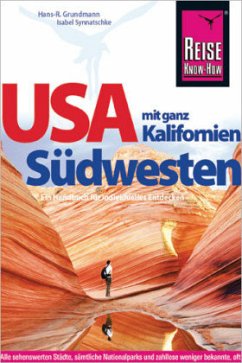 Reise Know-How Reiseführer USA Südwesten mit ganz Kalifornien - Synnatschke, Isabel;Grundmann, Hans-Rudolf