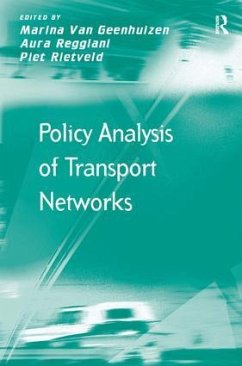 Policy Analysis of Transport Networks - Geenhuizen, Marina Van; Rietveld, Piet