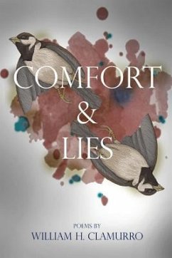 Comfort & Lies - Clamurro, William H.