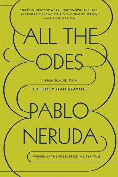 All the Odes: A Bilingual Edition - Neruda, Pablo