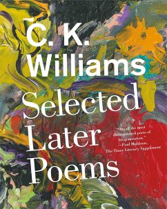 Selected Later Poems - Williams, C. K.