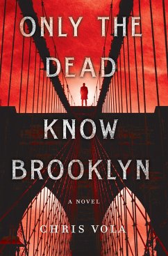 Only the Dead Know Brooklyn - Vola, Chris