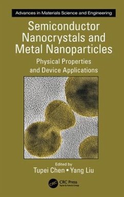 Semiconductor Nanocrystals and Metal Nanoparticles