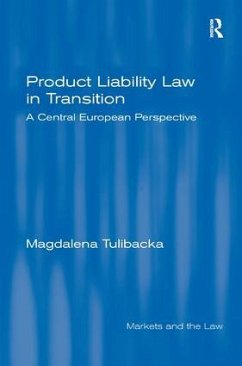 Product Liability Law in Transition - Tulibacka, Magdalena