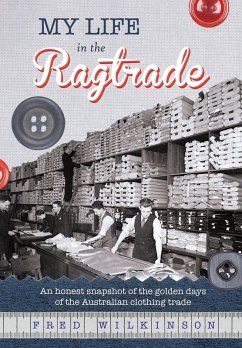 My Life in the Ragtrade - Wilkinson, Fred My Life in the Ragtrade - Wilkinson, Fred