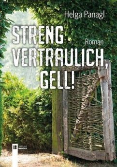 Streng vertraulich, gell - Panagl, Helga