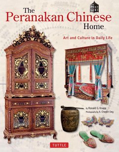 The Peranakan Chinese Home - Knapp, Ronald G.