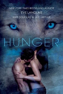 Hunger - Langlais, Eve; Douglas, Kate; Arthur, A C