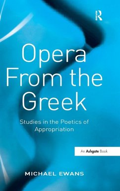 Opera From the Greek - Ewans, Michael