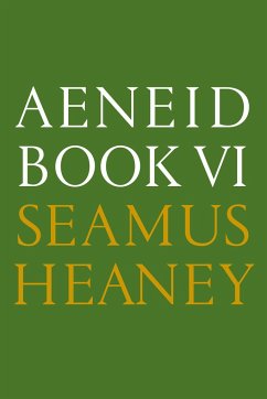Aeneid Book VI - Heaney, Seamus