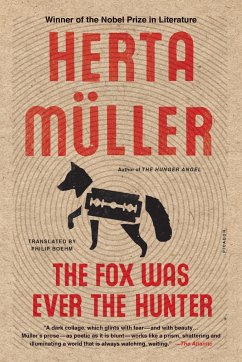 Fox Was Ever the Hunter - Müller, Herta
