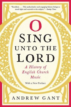 O Sing Unto the Lord - Gant, Andrew