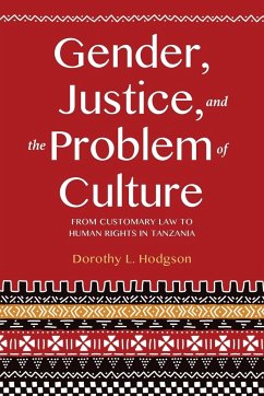 Gender, Justice, and the Problem of Culture - Hodgson, Dorothy L