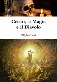 Cristo, la Magia e il Diavolo