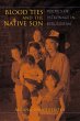 Blood Ties and the Native Son - Bild 1