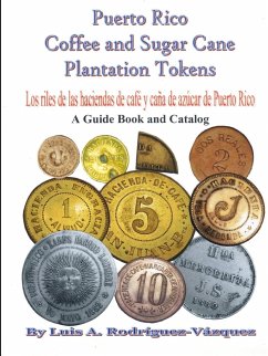 Puerto Rico coffee and sugar cane plantation tokens - Rodriguez Vázquez, Luis Antonio