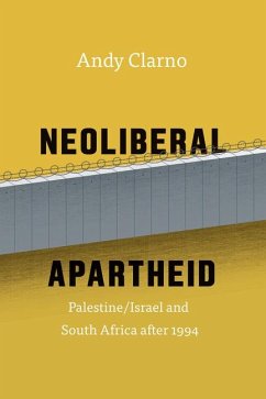 Neoliberal Apartheid - Clarno, Andy