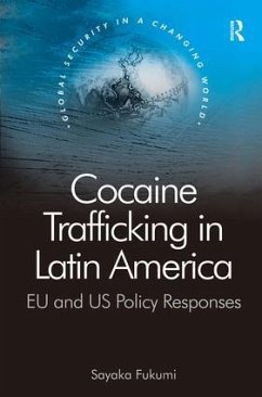 Cocaine Trafficking in Latin America - Fukumi, Sayaka