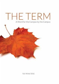 The Term: A Word for the Campus by the Campus - Moore, Timothy S.