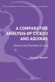 A Comparative Analysis of Cicero and Aquinas A Comparative Analysis of Cicero and Aquinas