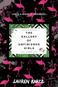 The Gallery of Unfinished Girls - Karcz, Lauren