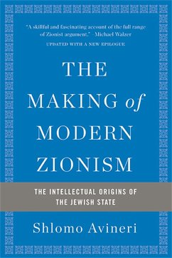 The Making of Modern Zionism - Avineri, Shlomo