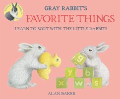 Gray Rabbit's Favorite Things - Baker, Alan